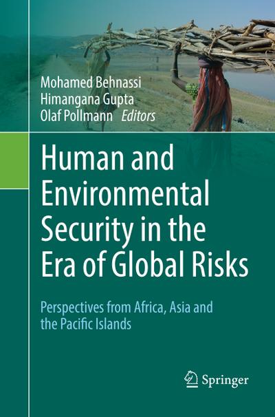 Human and Environmental Security in the Era of Global Risks