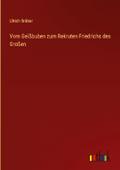 Vom Geißbuben zum Rekruten Friedrichs des Großen