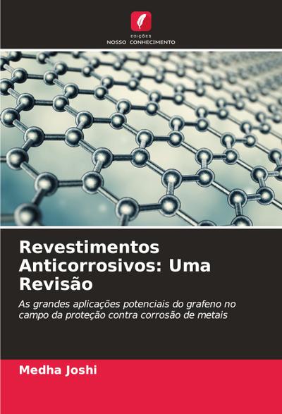 Revestimentos Anticorrosivos: Uma Revisão
