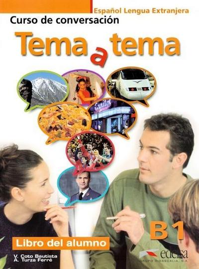 Tema y tema Niveau B1. Libro del alumno