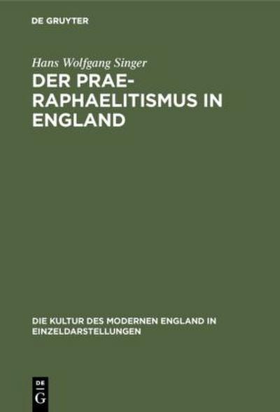 Der Prae-Raphaelitismus in England