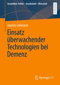 Einsatz überwachender Technologien bei Demenz