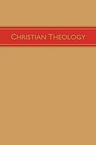 Christian Theology, Volume 3
