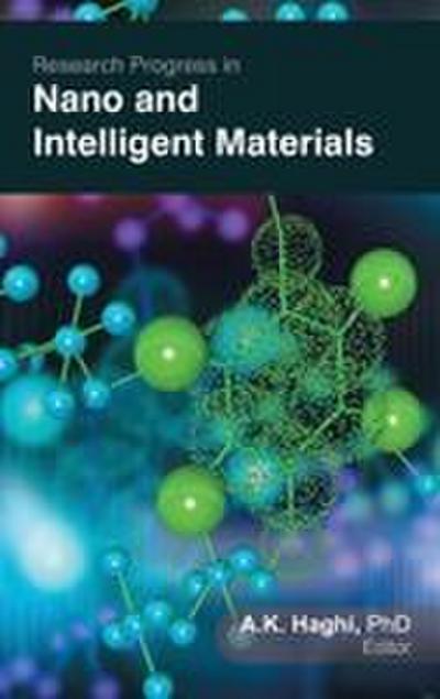 Research Progress in Nano and Intelligent Materials