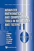 Advanced Mathematical And Computational Tools In Metrology And Testing Ix