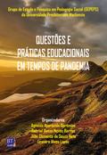 QUESTÕES E PRÁTICAS EDUCACIONAIS EM TEMPOS DE PANDEMIA