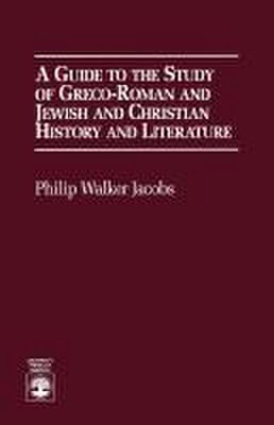 Guide to the Study of Greco-Roman and Jewish