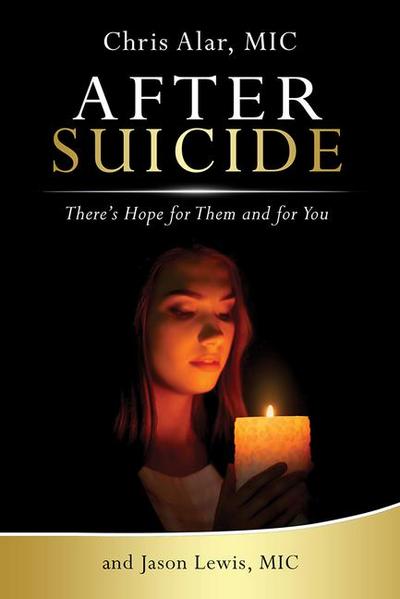 After Suicide: There’s Hope for Them and for You