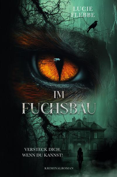 Im Fuchsbau - Versteck dich, wenn du kannst!