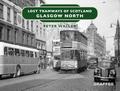 Waller, P: Lost Tramways of Scotland - Glasgow North
