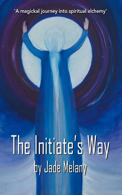 The Initiate’s Way