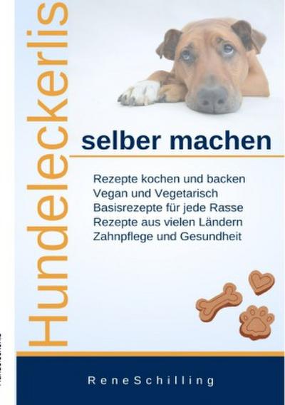 Hundeleckerlis selber machen