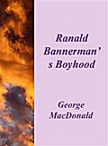 Ranald Bannerman’s Boyhood