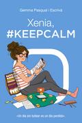 Xenia, #KeepCalm