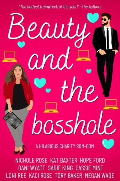 Beauty and the Bosshole