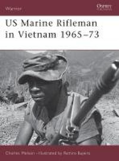 US Marine Rifleman in Vietnam 1965 73