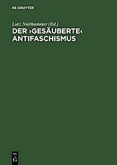 Der ›gesäuberte‹ Antifaschismus