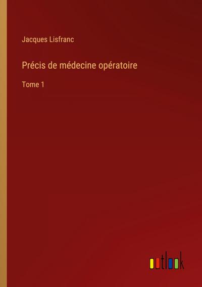 Précis de médecine opératoire