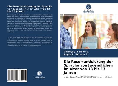 Die Resemantisierung der Sprache von Jugendlichen im Alter von 13 bis 17 Jahren