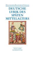 Deutsche Lyrik des späten Mittelalters