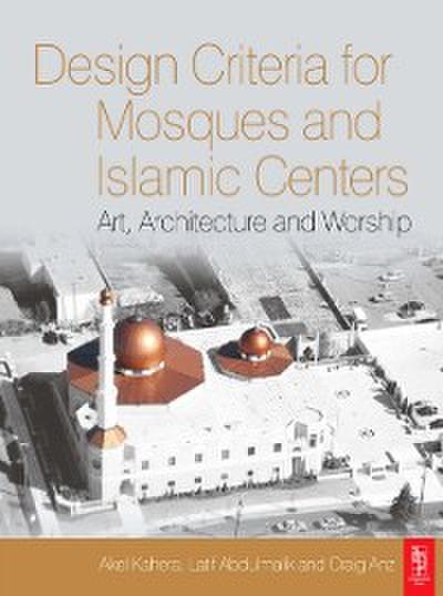 Design Criteria for Mosques and Islamic Centres