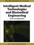 Intelligent Medical Technologies and Biomedical Engineering: Tools and Applications