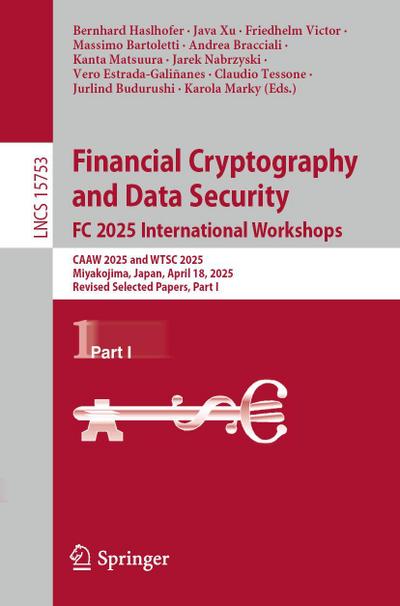 Financial Cryptography and Data Security. FC 2025 International Workshops