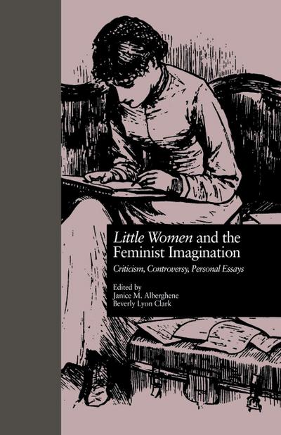LITTLE WOMEN and THE FEMINIST IMAGINATION