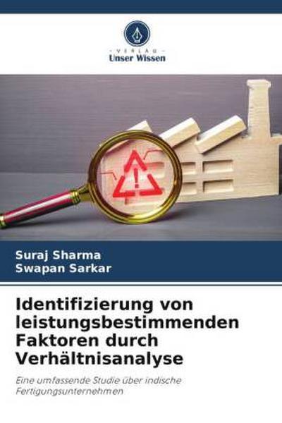 Identifizierung von leistungsbestimmenden Faktoren durch Verhältnisanalyse