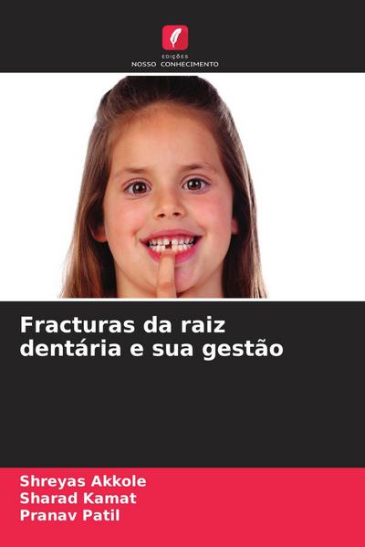 Fracturas da raiz dentária e sua gestão