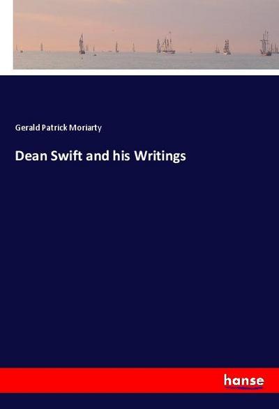Dean Swift and his Writings