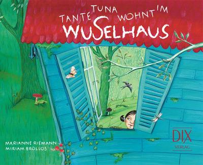 Tante Tuna wohnt im Wuselhaus