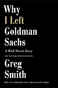 Why I Left Goldman Sachs