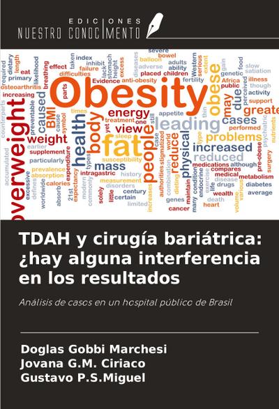 TDAH y cirugía bariátrica: ¿hay alguna interferencia en los resultados