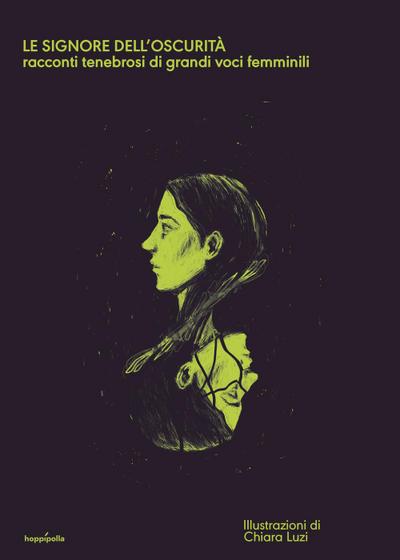 Le signore dell’oscurità. Racconti tenebrosi di grandi voci femminili