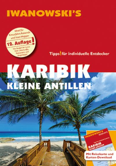 Iwanowski’s Karibik Kleine Antillen, m. 1 Karte