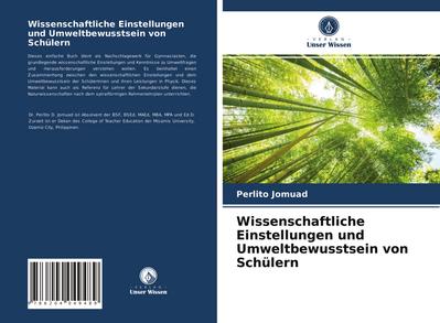 Wissenschaftliche Einstellungen und Umweltbewusstsein von Schülern
