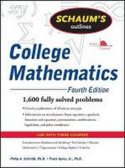 Schaum’s Outline of College Mathematics, Fourth Edition