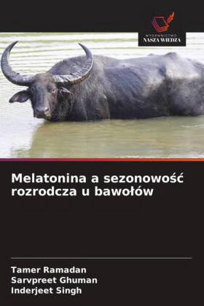 Melatonina a sezonowo¿¿ rozrodcza u bawo¿ów