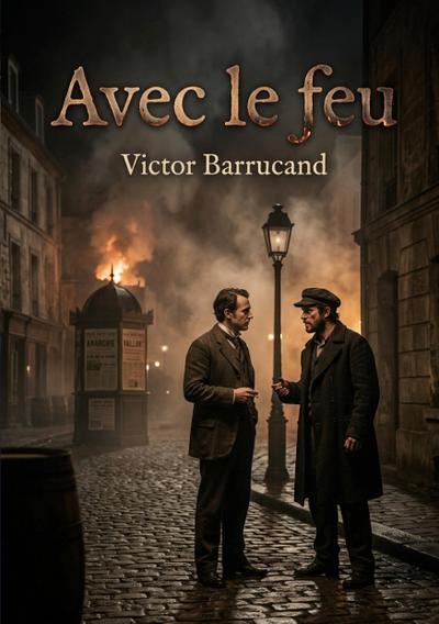 Avec le feu