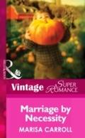 Marriage By Necessity (Mills & Boon Vintage Su