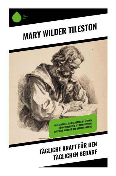 Tägliche Kraft für den täglichen Bedarf