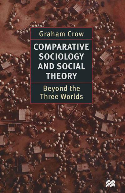 Comparative Sociology and Social Theory