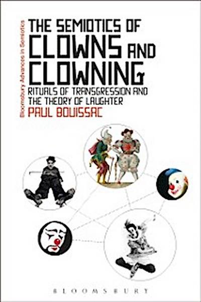 The Semiotics of Clowns and Clowning