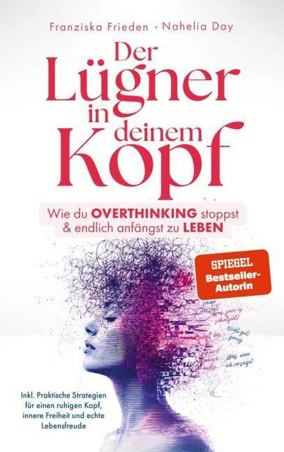Der Lügner in deinem Kopf