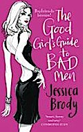 The Good Girl’s Guide to Bad Men