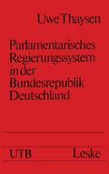 Parlamentarisches Regierungssystem in der Bundesrepublik Deutschland