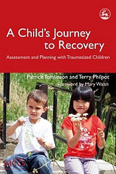 A Child’s Journey to Recovery