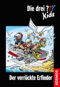 Die drei ??? Kids, 39, Der verrückte Erfinder (drei Fragezeichen Kids) von Ulf Blanck | Ebook