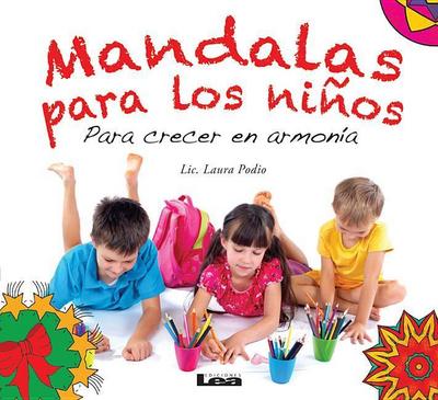 Mandalas Para Los Niños - Para Crecer En Armonía